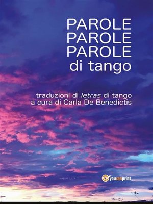 cover image of Parole, parole, parole di tango